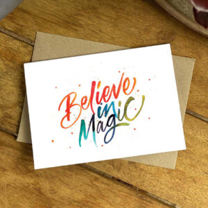 Believe in magic